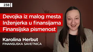 Karolina Herbut, finansijska savetnica - Pojačalo podcast EP 238