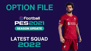 Pes 2021 Option File 2022 PC | New Kits & Squad Transfer Updates
