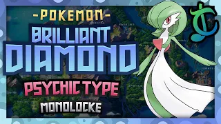 Pokémon Brilliant Diamond Hardcore Nuzlocke - Psychic Type Pokémon Only! (No items, No overleveling)