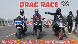 R15 V3 VS ❤️‍🔥NEW KTM RC 200❤️‍🔥 VS PULSAR RS 200 ❤️‍🔥 || DRAG RACE 🏁 || WHICH IS BEST 👀😍 ||