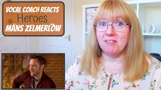 Vocal Coach Reacts to Måns Zelmerlöw 'Heroes' Eurovision 2020 Europe Shine A Light