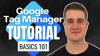 Google Tag Manager Tutorial (Understand The Basics)