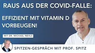 Corona und Vitamin D – Hilft das Sonnenhormon doch nicht?! Prof. Dr. Jörg Spitz & Dr. Michael Nehls