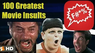 100 Greatest Movie Insults HD