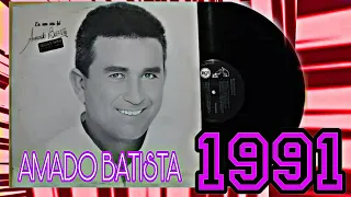 A-M-A-D-O B-A-T-I-S-T-A RELÍQUIA 1991 AS TOPS ANTIGAS ROMÂNTICAS 1991 AMADO BATISTA