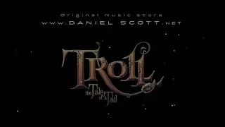 TROLL:THE TALE OF A TAIL - CREATING THE SCORE - MUSIC BY DANIEL SCOTT