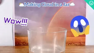 JOYCE@HOME: Let’s Explore Science Together! | 🌥Cloud in a Jar☁️