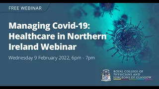 Managing COVID-19 Healthcare in Northern Ireland Webinar