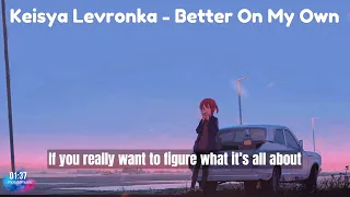 Keisya Levronka - Better On My Own (Rock / Pop-Punk Version) (HD + Lyric)