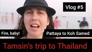 (Vlog 5) GOODBYE PATTAYA, HELLO KOH SAMED! (Tamsin's Trip to Thailand)
