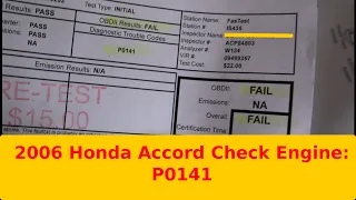 2006 Honda Accord Check Engine Repair: P0141