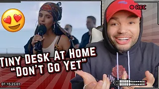 DrizzyTayy Reacts To : Camila Cabello “Don’t Go Yet” [Tiny Desk] at Home Concert