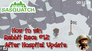 Sneaky Sasquatch - How to win Rabbit Race #12 after Hospital Update