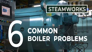Common Boiler Problems - SteamWorks