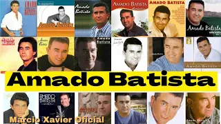 Amado Batista. As melhores músicas. pra recordar. Sucessos do Amado Batista