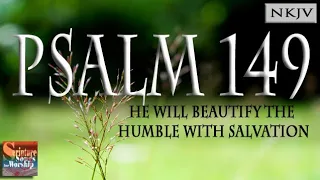 Psalm 149 Song (NKJV) "He will Beautify the Humble with Salvation" (Samuel Mui)