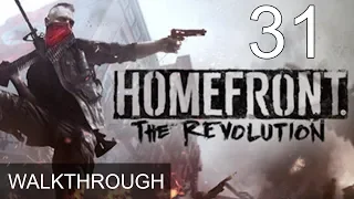 Homefront The Revolution Part 31 Walkthrough Gameplay