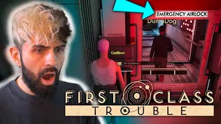 They will NEVER trust me again | First Class Trouble