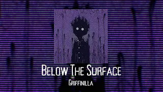 1 hour Below The Surface - Griffinilla (tiktok remix)