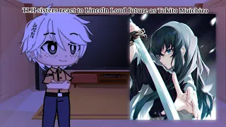 🌫The Loud house sisters react to Lincoln Loud future as Tokito Muichiro [Demon slayer] (spoiler)