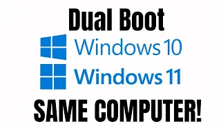 How To Dual Boot Windows 10 and Windows 11 [Tutorial]