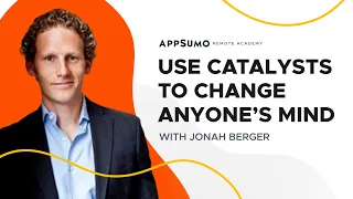 How to Use Catalysts to Change Anyone's Mind | Jonah Berger
