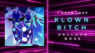 Klown Bitch Full Version - Helluva Boss | 1 Hour Loop