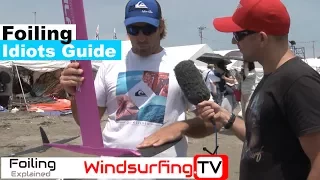 FOILING - Beginners GUIDE  - Antoine Albeau  - Windsurfing.TV