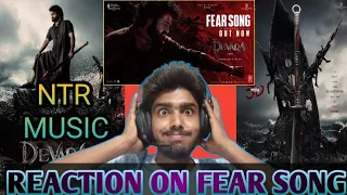 Reaction On | Fear Song | Devra Part 1 NTR Arinudh Ravichandran