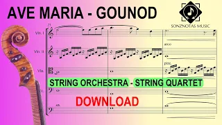 Ave Maria [Gounod] String Quartet or String Orchestra Sheet Music