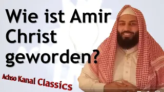 Wie ist Ex-Muslim Amir Christ geworden?