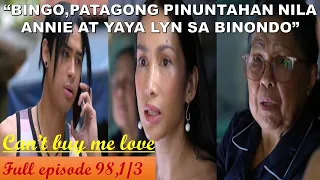 ANNIE,PINUNTAHAN NIYA SI BINGO SA BINONDO|CANT BUY ME LOVE|FULL EPISODE 98,1/3|FEBRUARY 28,2024