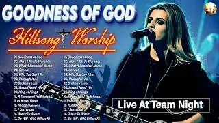 GOODNESS OF GOD 🙏Top 20 Hillsong Worship Songs New Collection 2023/2024 #hillsong