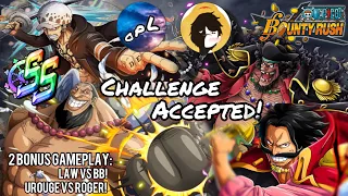 UROUGE & DRESSROSA LAW Gameplay in SS! PARADOX OPBR, the Challenge is ✅ | One Piece Bounty Rush OPBR