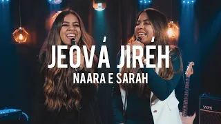 Jeová Jiréh | Naara e Sarah Cover