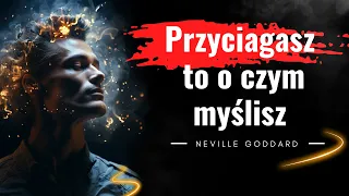 Poznaj jak działa prawo przyciągania i potęga świadomości. Cytaty Neville Goddard. Manifestacja 💫