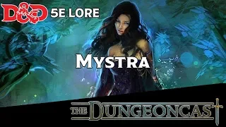 Mystra, Goddess of Magic | Forgotten Realms Deities | Forgotten Realms Lore The Dungeoncast Ep.157