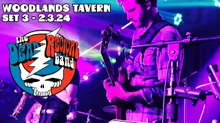 The Dead Revival Band 2.3.23 - Live at Woodlands Tavern (SET 3)