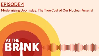 Modernizing Doomsday: The True Cost of our Nuclear Arsenal