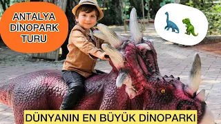 ANTALYA DİNOPARK TURU - DÜNYA'NIN EN BÜYÜK DİNOPARKI 🦕🦖 2021