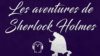 Livre audio 🎧 Les aventures de Sherlock Holmes