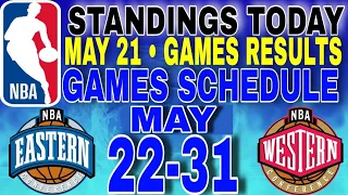 nba playoffs standings today may 21, 2024 | games schedule may 22-31, 2024