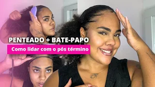 Minha vida PÓS TÉRMINO | PENTEADO PARA DAY AFTER + BATE-PAPO | Rapha Oscar