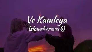 Ve Kamleya ( Lyrics) | Asees Kaur | #NSSONG#[SLOWED + REVERB