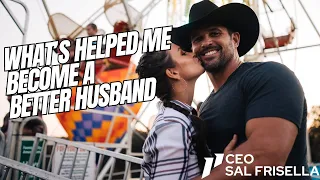What's helped me become a better husband with Sal Frisella
