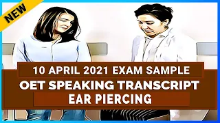 OET SPEAKING TRANSCRIPT - EAR PIERCING | SPEAK WITH MIHIRAA