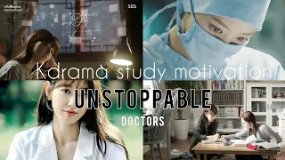 kdrama study motivation 📚⚡| UNSTOPPABLE| Doctors kdrama #studymotivation