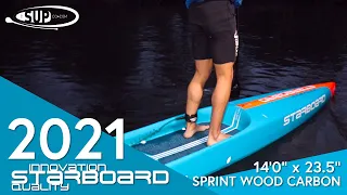 Starboard 14'0" x 23.5" Sprint Wood Carbon - 2021 - Review