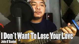 I Don't Want To Lose Your Love | John O'Banion (Mark Unplugged cover)