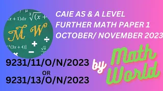 Solved CAIE A Level Further Math Paper 1 for October/November 2023 (9231/11/O/N/23 or 9231/13/O/N/23
